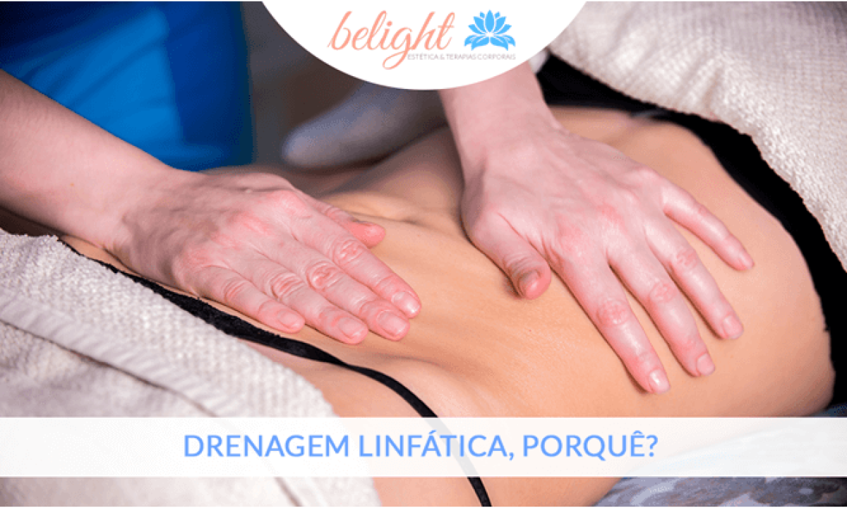 Drenagem Linfática, Porquê? - Belight foto