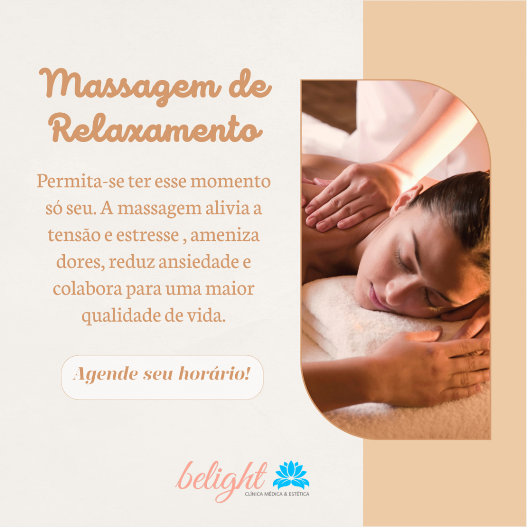 Marque sua massagem de Relaxamento na Belight e saia renovada (o)!
